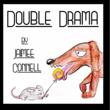 Thumbnail for Double Drama by Jaimee Connell